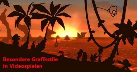 Besondere Grafikstile in Videospielen - Teil 1