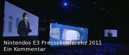 Kommentar: Die Nintendo-E3-Pressekonferenz 2011