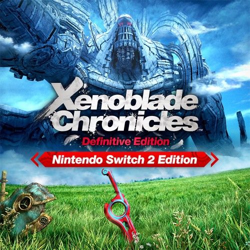 Xenoblade Chronicles: Definitive Edition - Nintendo Switch 2 Edition Cover
