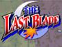 Termin für The Last Blade (VC)