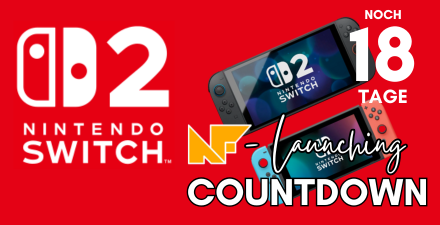 [Switch 2 Countdown] Tag 18: Die Nintendo Switch 2 Edition Spiele