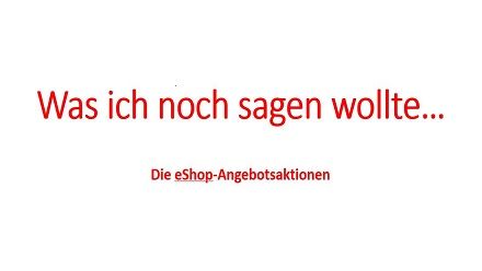 Was ich noch sagen wollte?