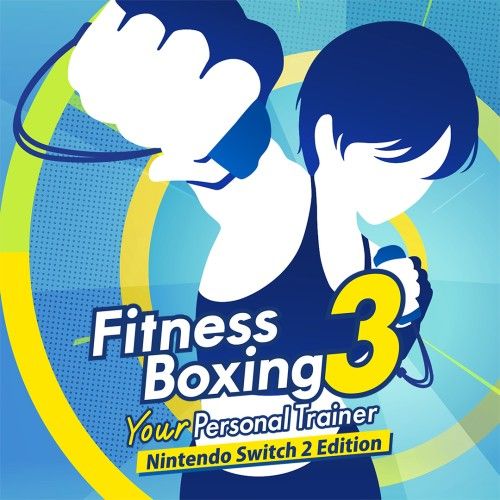 Fitness Boxing 3: Your Personal Trainer – Nintendo Switch 2 Edition Cover
