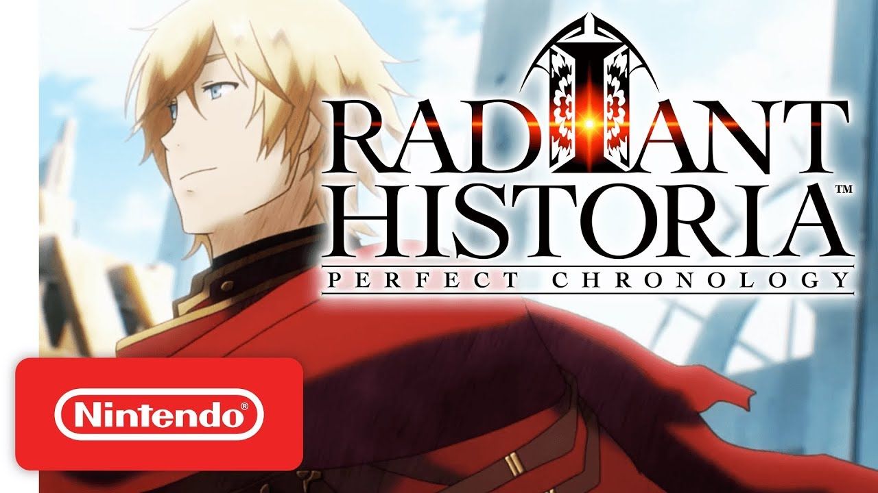 Radiant Historia: Perfect Chronology - Launch Trailer