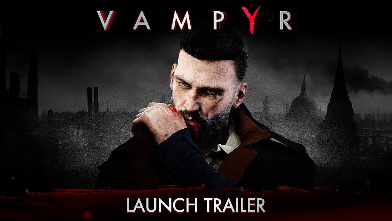 Vampyr - Rollenspiel wirdd für die Switch umgesetzt