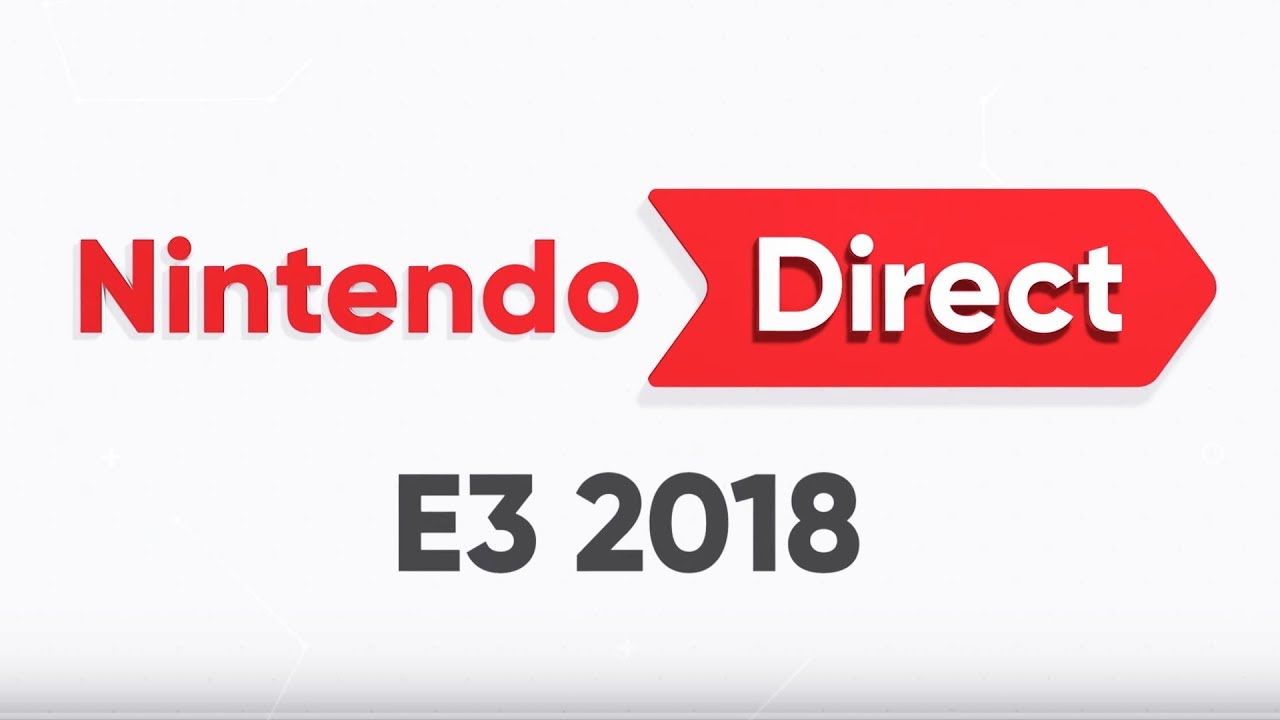 E3 2018: Nintendo Direct