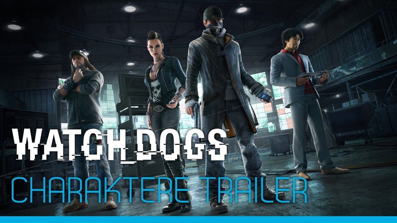 Watch_Dogs - Charaktere Trailer