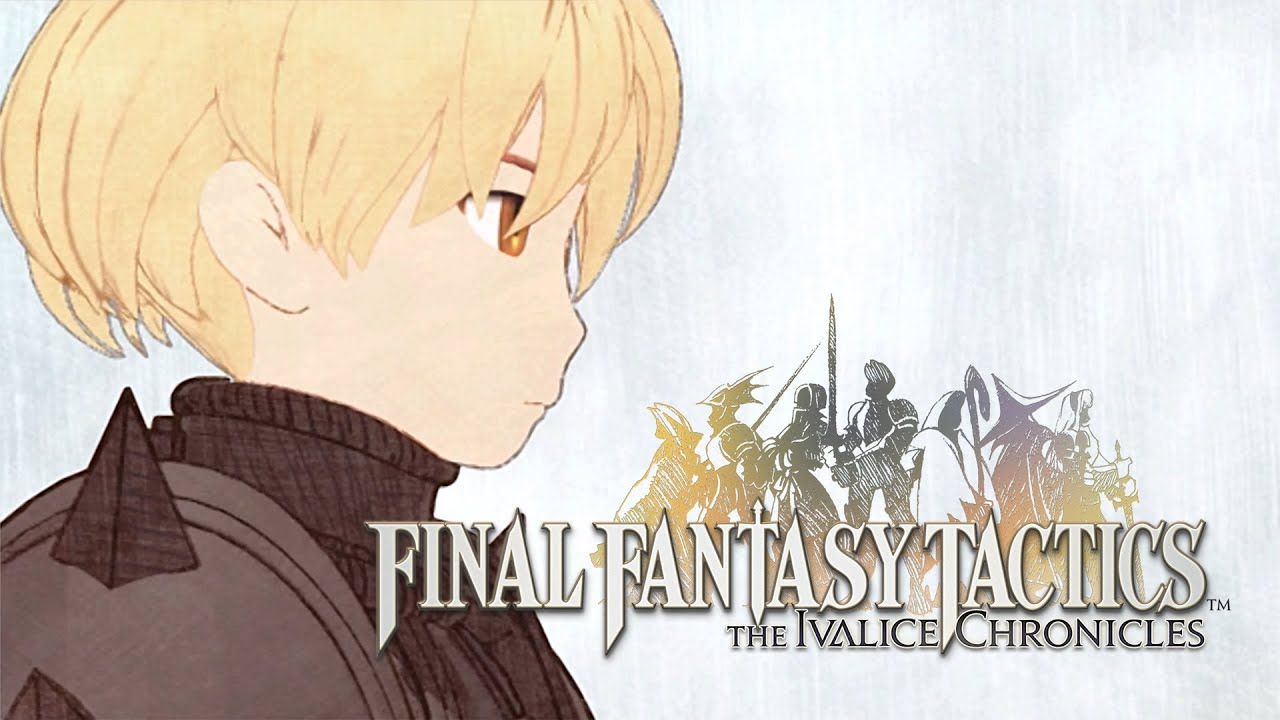 FINAL FANTASY TACTICS - The Ivalice Chronicles