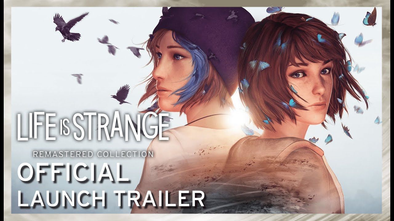 Life is Strange Remastered Collection - Trailer