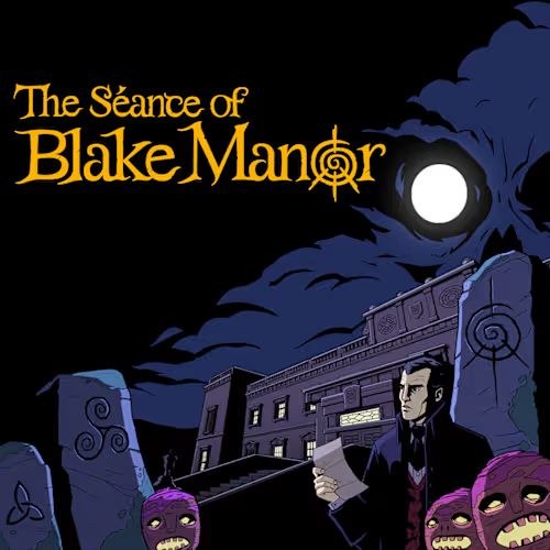 The Séance of Blake Manor Cover